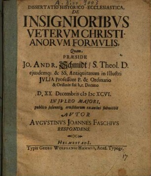 Dissertatio Historico-Ecclesiastica, De Insignioribvs Vetervm Christianorvm Formvlis