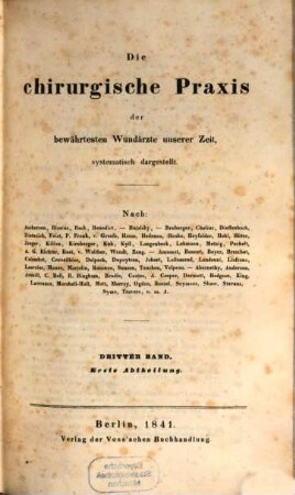 Die chirurgische Praxis der bewährtesten Wundärzte unserer Zeit, systematisch dargestellt, 3,1