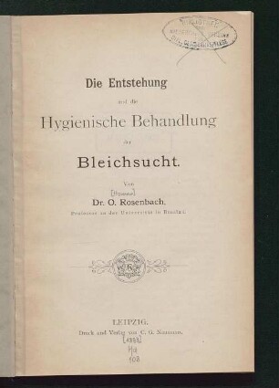 Die Entstehung und die hygienische Behandlung der Bleichsucht