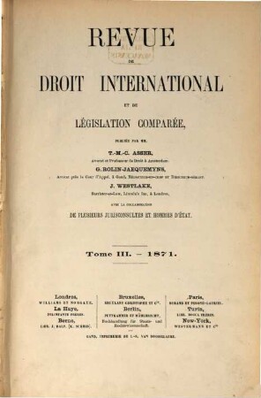 Revue de droit international et de législation comparée. 3, 3. 1871