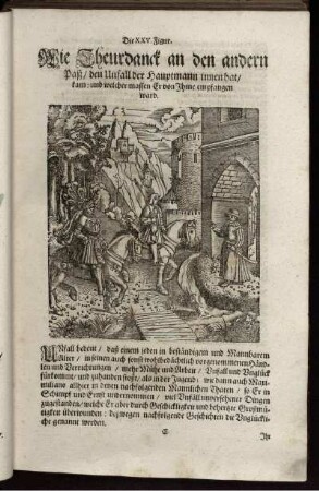 Die XXV. Figur. Wie Theurdanck an den andern Paß/ den Unfall der Hauptmann innen hat/ kam: und welcher massen Er von Ihme empfangen ward