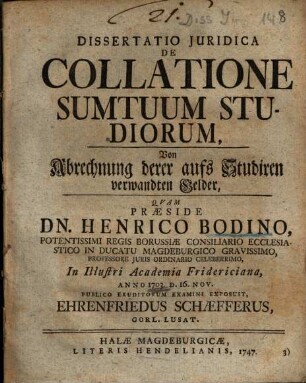 Dissertatio Juridica [Iuridica] De Collatione Sumtuum Studiorum : = Von Abrechnung derer aufs Studiren verwandten Gelder
