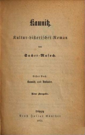 Kaunitz : kultur-historischer Roman, 1. Kaunitz und Voltaire