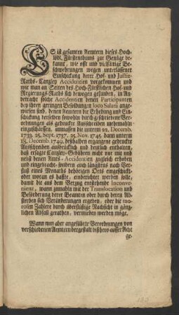 Es ist gesamten Aemtern dieses Hochlöbl. Fürstenthums zur Genüge bekannt, wie offt und vielfältige Beschwehrungen wegen unterlassener Einschickung derer Hof- und Justiz-Raths-Canzley Accidentien vorgekommen ... : [Onolzbach den 10. Junii, Anno 1751.]