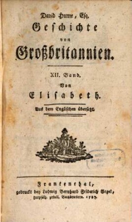 David Hume, Esq. Geschichte von Großbritannien : Aus dem Englischen übersetzt. 12, Von Elisabeth