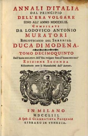 Annali D'Italia Dal Principio Dell'Era Volgare Sino All'Anno MDCCXLIX, 15. Dall'Anno MDLXXIV. dell'Era volgare sino all'Anno MDCXCI.