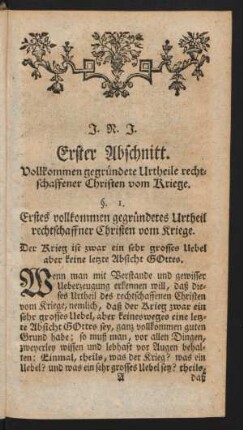 Erster Abschnitt. Vollkommen gegründete Urtheile rechtschaffener Christen vom Kriege.