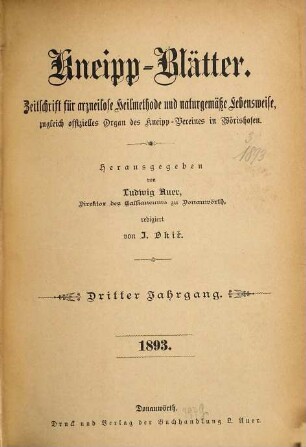 Kneipp-Blätter : Monatsschrift für die Kneippsche naturgemäße Lebens- und Heilweise. 3. 1893