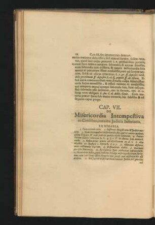 Cap. VII. De Misericordia Intempestiva in Civilibus, intuitu Iudicis Inferioris.