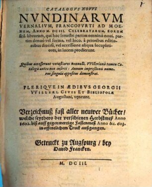 Catalogus novus nundinarum autumnalium, Francofurti ad Moenam Anno M.D.C.III. celebratarum ...