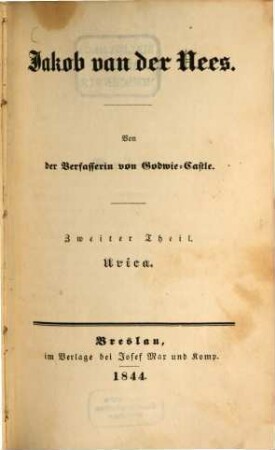 Jakob van der Nees : Von der Verfasserin von Godwie-Castle. (Henriette Paalzow), 2