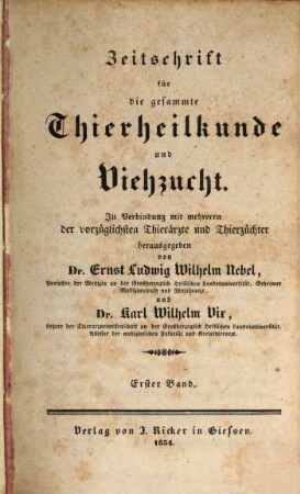 Zeitschrift für die gesammte Thierheilkunde und Viehzucht, 1. 1834