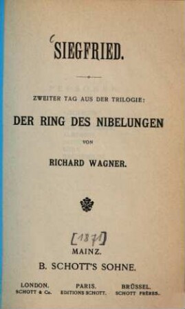Der Ring des Nibelungen : Trilogie, [3]. Siegfried