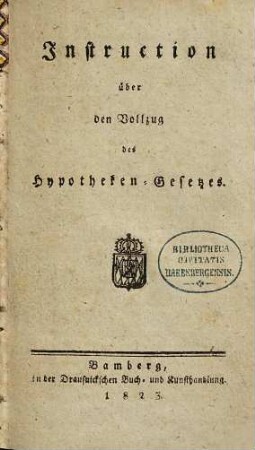 Instruction über den Vollzug des Hypotheken-Gesetzes