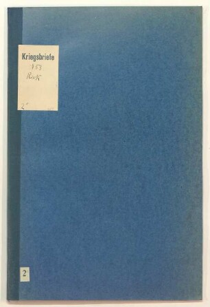 Tagebuch des Hornisten Rick 2 rh. Inftr. Rgmt. 28.