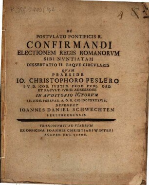 De Postvlato Pontificis R. Confirmandi Electionem Regis Romanorvm Sibi Nvntiatam, 2. Eaque Circularis