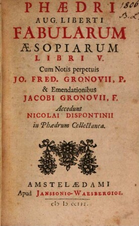Aug. Liberti Fabularum Aesopiarum libri 5