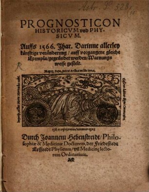 Prognosticon historicum : ... auf d. J. 1566