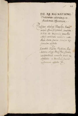De resignatione Professorum aliorumq[ue] in Academia Officiorum.