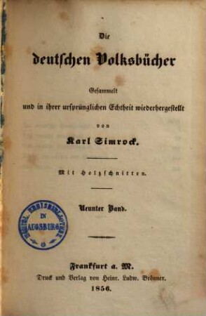 Die deutschen Volksbücher : gesammelt und in ihrer ursprünglichen Echtheit wiederhergestellt ; mit Holzschnitten, 9