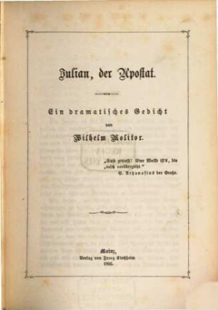 Julian, der Apostat : ein dramatisches Gedicht