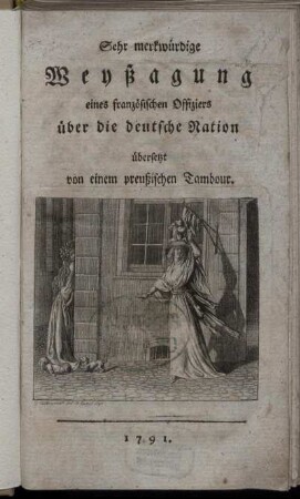 Sehr merkwürdige Weyßagung eines französischen Offiziers über die deutsche Nation