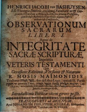Observationes sacrae : liber I. agens de integritate sacrae scripturae ...