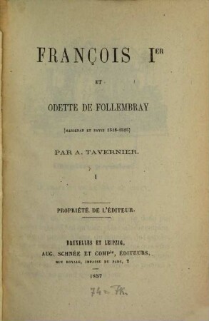 François Ier et Odette de Follembray (Marignan et Parie 1518 - 1525), 1