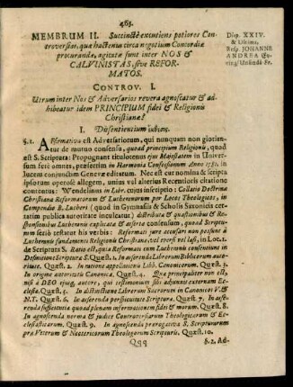 Membrum II. Succincte excutiens potiores Controversias, quae hactenus circa negotium Concordiae procurandae, agitatae sunt inter Nos & Calvinistas, sive Reformatos.