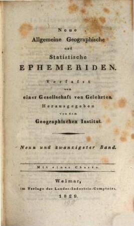 Neue allgemeine geographische und statistische Ephemeriden. 29. 1829