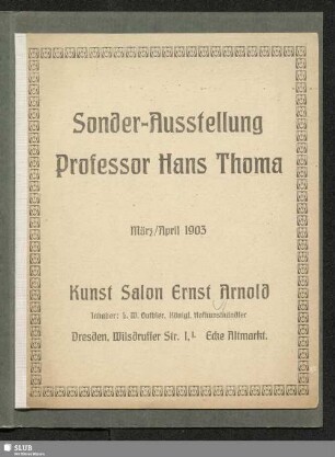 Sonder-Ausstellung Professor Hans Thoma : März/April 1903