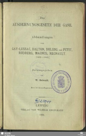 Das Ausdehnungsgesetz der Gase : Abhandlungen; (1802 - 1842)