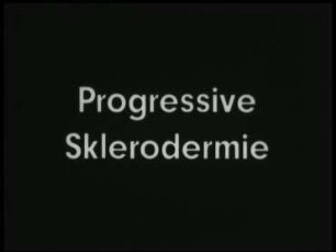 Progressive Sklerodermie