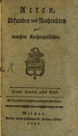 Acten, Urkunden und Nachrichten zur neuesten Kirchengeschichte. 3. 1791/93