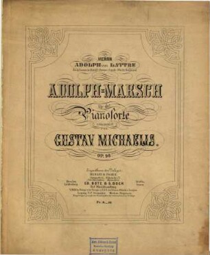 Adolph-Marsch : für das Pianoforte ; op. 96