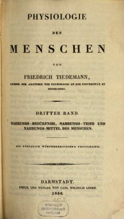 Untersuchungen über das Nahrungs-Bedürfniss, den Nahrungs-Trieb und die Nahrungs-Mittel des Menschen