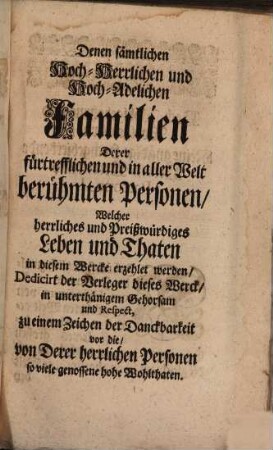 Historischer Schauplatz Vornehmer und Berühmter Staats- und Rechtsgelehrten : Darinnen Viele denckwürdige und sonderbahre Sachen von ihrem geführten Leben und Verrichtungen, heraus gegebenen Schrifften, ... vorgestellet werden, 2