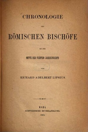 Chronologie der römischen Bischöfe bis zur Mitte des vierten Jahrhunderts