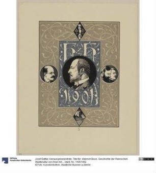 Herausgeberporträts. Titel für: Heinrich Boos. Geschichte der rheinischen Städtekultur von ihren Anfängen bis zur Gegenwart mit besonderer Berücksichtigung der Stadt Worms. Teil 4, Berlin: Stargardt 1901