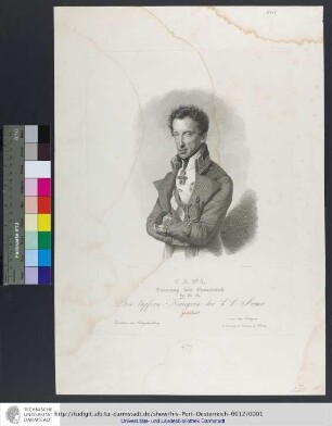 Carl Erzherzog von Oesterreich &c. &c. &c. / Kriehuber pinx. ; Benedetti sculps.
