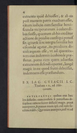 Ex Iac. Cuiacii I.C. tractatu IX, ad Africanum.