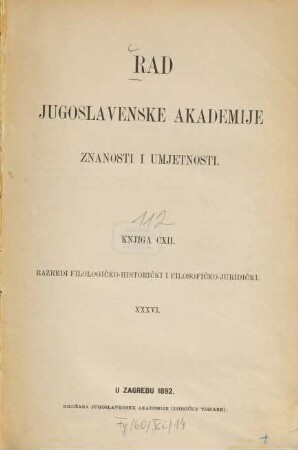 Rad Jugoslavenske Akademije Znanosti i Umjetnosti. 112, 112. 1892