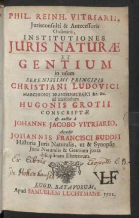 Phil. Reinh. Vitriarii ... Institutiones Juris Naturae Et Gentium
