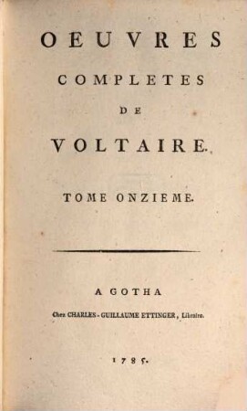 Oeuvres completes de Voltaire, 11. La Pucelle D'Orleans : Poeme En Vingt-Un Chants