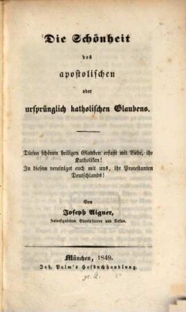 Die Schönheit des apostolischen oder ursprünglich katholischen Glaubens