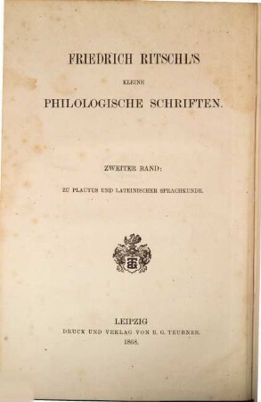 Kleine philologische Schriften, 2. Zu Plautus und lateinischer Sprachkunde