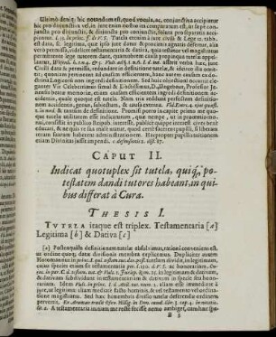 Caput II. Indicat quotuplex sit tutela, quiq, potestatem dandi tutores habeant, in quibus differat a Cura.