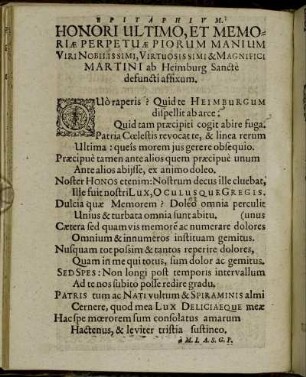 Epitaphium. Honori Ultimo, Et Memoriæ Perpetuæ Piorum Manium Viri Nobilissimi, Virtuosissimi & Magnifici Martini ab Heimburg Sancte defuncti affixum.