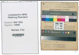 Entnazifizierung Fritz Michels , geb. 04.05.1900 (Kraftfahrer)