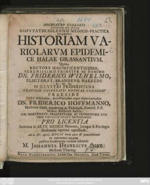 Disputatio Solennis Medico-Practica Tradens Historiam Variolarum Epidemice Halae Grassantium